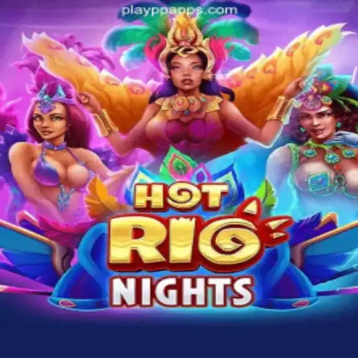 Experience the Thrill of 'HotRioNights' on PLAYPP.com