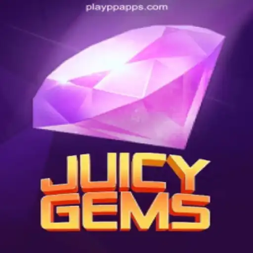 Discover the Thrilling World of JuicyGems on PLAYPP.com